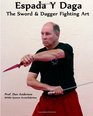 Espada Y Daga The Sword  Dagger Fighting Art