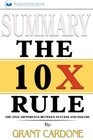 Summary The 10X Rule The Only Difference Between Success and Failure