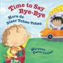 Time to Say ByeBye Hora de Dizer TchauTchau  Babl Children's Books in Portuguese and English