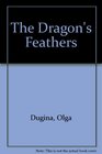 The Dragon's Feathers