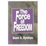 The Force of Freedom