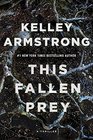 This Fallen Prey (Rockton, Bk 3)