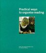 Practical Ways to Organise Reading