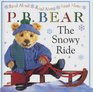 P B Bear  The Snowy Ride