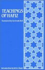 Teachings of Hafiz Selections from The Diwan