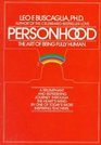 Personhood: The Art of Being Fully Human