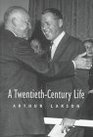 A TwentiethCentury Life The Memoirs of Arthur Larson