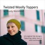 Twisted Woolly Toppers