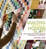 Quilting with a Modern Slant People Patterns and Techniques Inspiring the Modern Quilt Community