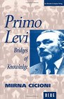 Primo Levi  Bridges of Knowledge