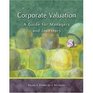 Corporate Valuation A Guide for Managers and Investors