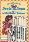 Junie B. Jones and a Little Monkey Business (Junie B. Jones, Bk 2)