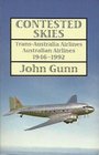 Contested Skies TransAustralia Airlines Australian Airlines 19461992