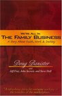 We're All in the Family Business A Story About Faith Work  Destiny