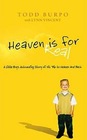 Heaven is for Real for Kids A Little Boy's Astounding Story of His Trip to Heaven and Back