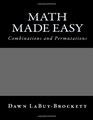 Math Made Easy Combinations and Permutations