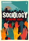Introducing Sociology A Graphic Guide