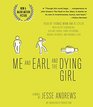 Me and Earl and the Dying Girl