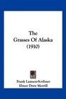 The Grasses Of Alaska