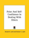 Poise And Self-Confidence In Dealing With Others