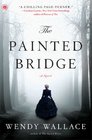 The Painted Bridge A Novel