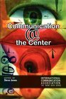 Communication  the Center