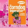 Goats    The Corndog Imperative