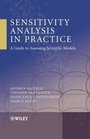 Sensitivity Analysis in Practice  A Guide to Assessing Scientific Models