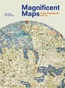 Magnificent Maps Power Propaganda and Art