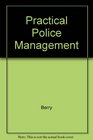 Practical Police Management