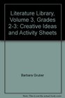 Literature Library Volume 3 Grades 23 Creative Ideas and Activity Sheets