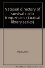 National directory of survival radio frequencies