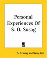 Personal Experiences Of S O Susag