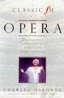 The Classic FM Guide to the Opera