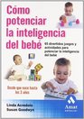 Como Potenciar La Inteligencia del Bebe