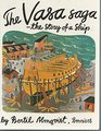 The Vasa Saga The Story of a Ship