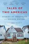 Tales of Two Americas: Stories of Inequality in a Divided Nation