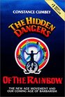 Hidden Dangers of the Rainbow: The New Age Movement and Our Coming Age of Barbarism