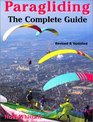 Paragliding Revised and Updated The Complete Guide