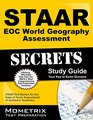 STAAR EOC World Geography Assessment Secrets Study Guide STAAR Test Review for the State of Texas Assessments of Academic Readiness
