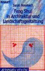 Feng Shui in Architektur und Landschaftsgestaltung