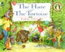 The Hare and the Tortoise