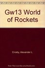 Gw13 World of Rockets