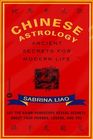 Chinese Astrology: Ancient Secrets for Modern Life