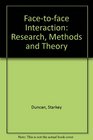 Facetoface Interaction Research Methods and Theory