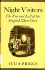 Night visitors The rise and fall of the English ghost story