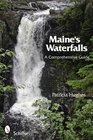 Maine's Waterfalls A Comprehensive Guide