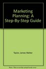 Marketing Planning A StepByStep Guide