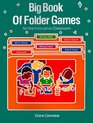 Big Book of Folder Games for the Innovative Classroom
