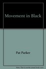 Movement in Black